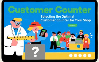 Customer Counter How to Choose the Right Model for Shops