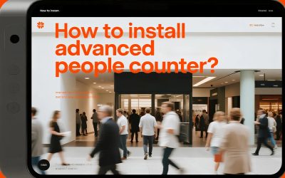 How to install advanced people counter? Quick setup in 3 ways.